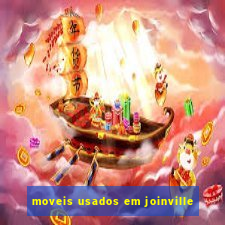 moveis usados em joinville